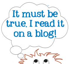 It must be true, I read it on a blog - blog conspiracy theories, graphic copyright Lorelle VanFossen