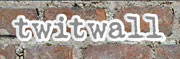 TwitWall